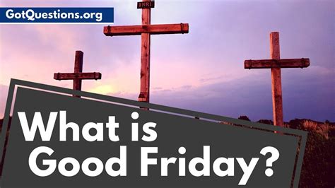 What Does Good Friday Celebrate